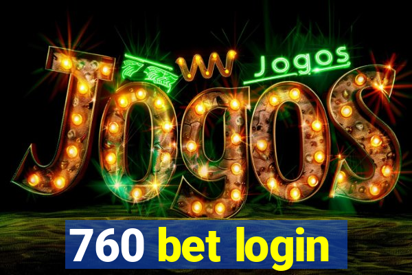 760 bet login